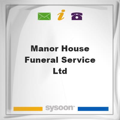 Manor House Funeral Service Ltd, Manor House Funeral Service Ltd