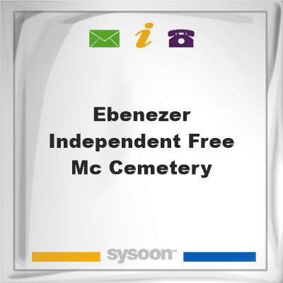 Ebenezer Independent Free MC CemeteryEbenezer Independent Free MC Cemetery on Sysoon