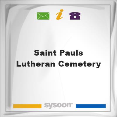 Saint Pauls Lutheran CemeterySaint Pauls Lutheran Cemetery on Sysoon