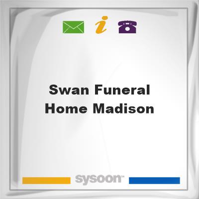 Swan Funeral Home-MadisonSwan Funeral Home-Madison on Sysoon