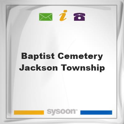 Baptist Cemetery, Jackson Township, Baptist Cemetery, Jackson Township