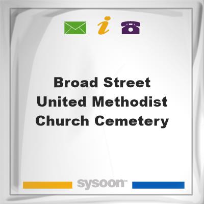 Broad Street United Methodist Church Cemetery, Broad Street United Methodist Church Cemetery