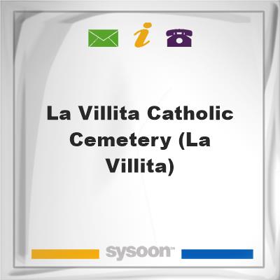 La Villita Catholic Cemetery (La Villita), La Villita Catholic Cemetery (La Villita)