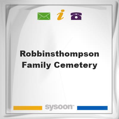 Robbins/Thompson Family Cemetery, Robbins/Thompson Family Cemetery