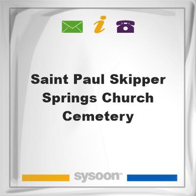 Saint Paul Skipper Springs Church Cemetery, Saint Paul Skipper Springs Church Cemetery