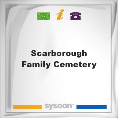 Scarborough Family Cemetery, Scarborough Family Cemetery