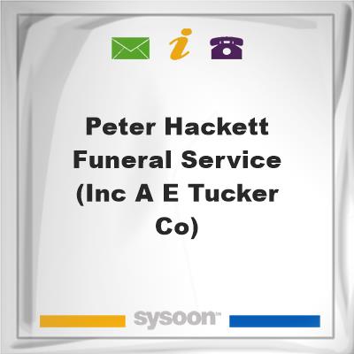 Peter Hackett Funeral Service (inc A E Tucker & Co)Peter Hackett Funeral Service (inc A E Tucker & Co) on Sysoon