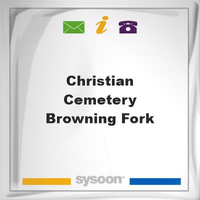 Christian Cemetery, Browning Fork, Christian Cemetery, Browning Fork