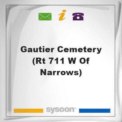 Gautier Cemetery (Rt 711-W-of Narrows), Gautier Cemetery (Rt 711-W-of Narrows)