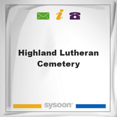 Highland Lutheran Cemetery, Highland Lutheran Cemetery