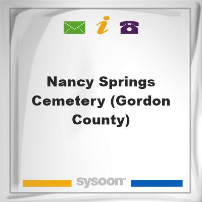 Nancy Springs Cemetery (Gordon County), Nancy Springs Cemetery (Gordon County)