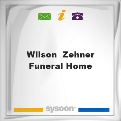 Wilson & Zehner Funeral HomeWilson & Zehner Funeral Home on Sysoon
