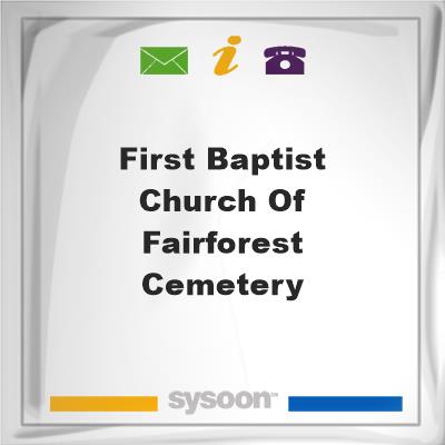 First Baptist Church of Fairforest Cemetery, First Baptist Church of Fairforest Cemetery