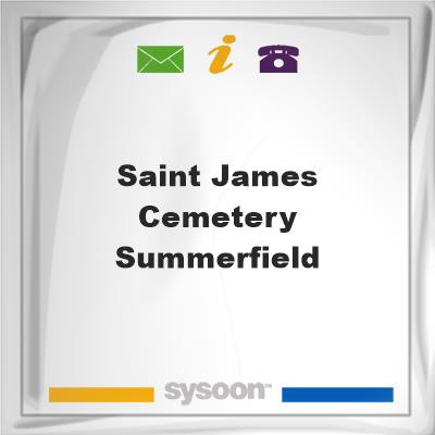 Saint James Cemetery - Summerfield, Saint James Cemetery - Summerfield