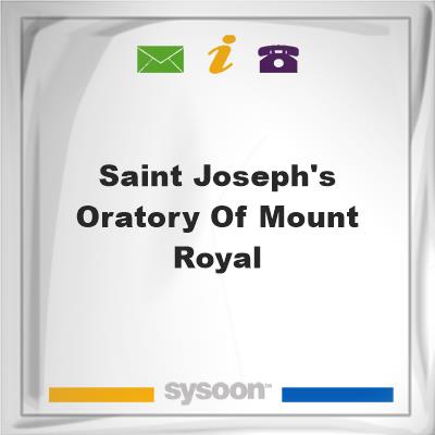 Saint Joseph's Oratory of Mount Royal, Saint Joseph's Oratory of Mount Royal
