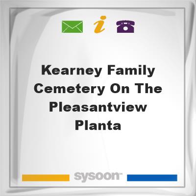 Kearney family cemetery on the Pleasantview Planta, Kearney family cemetery on the Pleasantview Planta