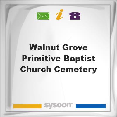 Walnut Grove Primitive Baptist Church Cemetery, Walnut Grove Primitive Baptist Church Cemetery