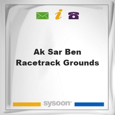 Ak-Sar-Ben Racetrack Grounds, Ak-Sar-Ben Racetrack Grounds