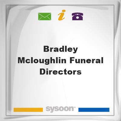Bradley & McLoughlin Funeral Directors, Bradley & McLoughlin Funeral Directors