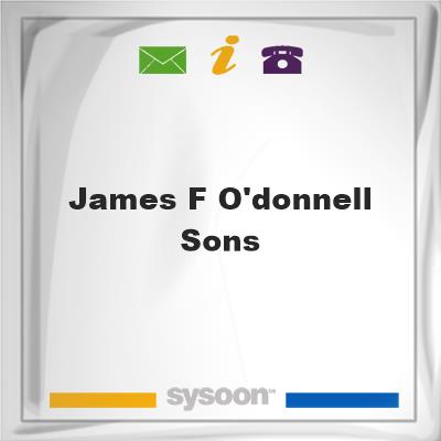 James F O'Donnell & Sons, James F O'Donnell & Sons