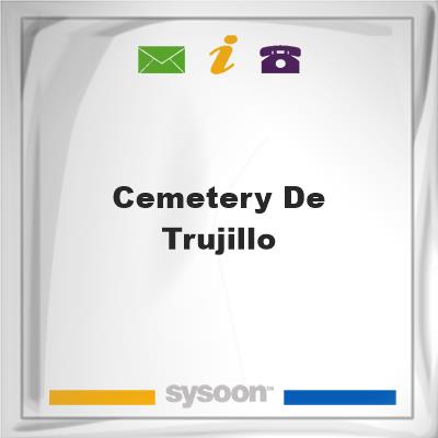 Cemetery De TrujilloCemetery De Trujillo on Sysoon