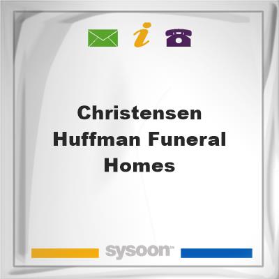 Christensen-Huffman Funeral HomesChristensen-Huffman Funeral Homes on Sysoon