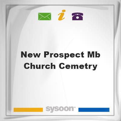 New Prospect MB Church CemetryNew Prospect MB Church Cemetry on Sysoon