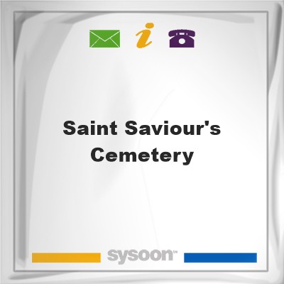 Saint Saviour's CemeterySaint Saviour's Cemetery on Sysoon
