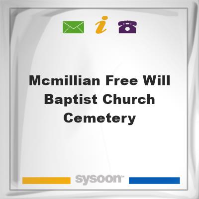 McMillian Free Will Baptist Church Cemetery, McMillian Free Will Baptist Church Cemetery