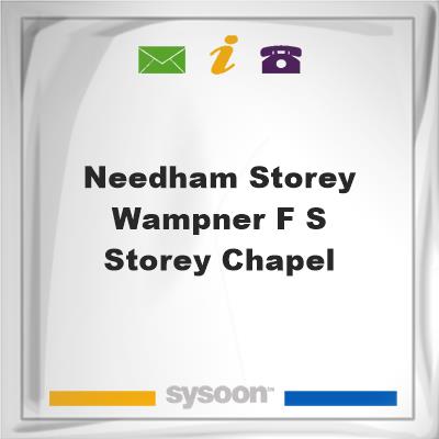 Needham-Storey-Wampner F S Storey Chapel, Needham-Storey-Wampner F S Storey Chapel