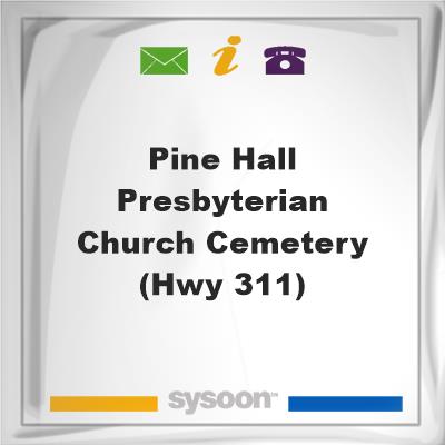 Pine Hall Presbyterian Church Cemetery (Hwy 311), Pine Hall Presbyterian Church Cemetery (Hwy 311)