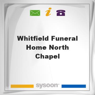 Whitfield Funeral Home North Chapel, Whitfield Funeral Home North Chapel