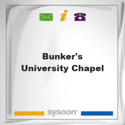 Bunker's University ChapelBunker's University Chapel on Sysoon