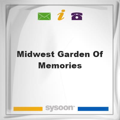 Midwest Garden of MemoriesMidwest Garden of Memories on Sysoon