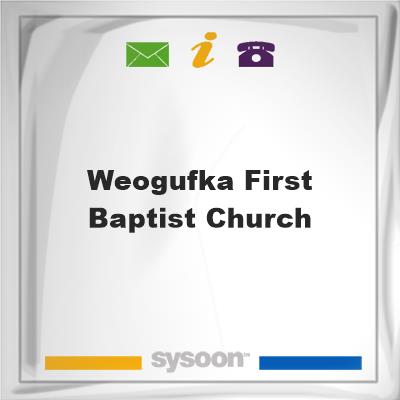 Weogufka First Baptist ChurchWeogufka First Baptist Church on Sysoon