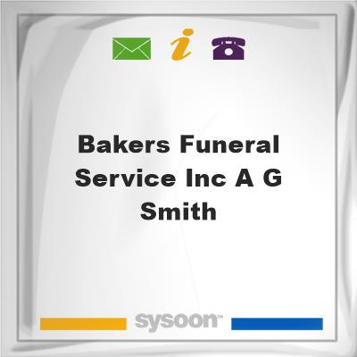 Bakers Funeral Service inc. A G Smith, Bakers Funeral Service inc. A G Smith