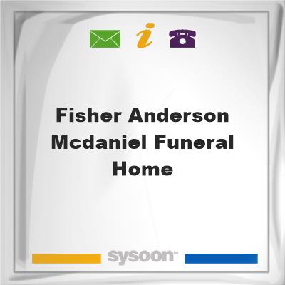 Fisher-Anderson-McDaniel Funeral Home, Fisher-Anderson-McDaniel Funeral Home