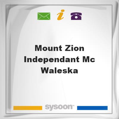 Mount Zion Independant MC, Waleska, Mount Zion Independant MC, Waleska