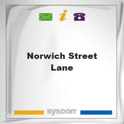 Norwich Street Lane, Norwich Street Lane