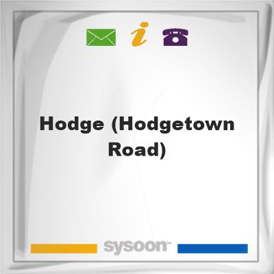 Hodge (Hodgetown Road)Hodge (Hodgetown Road) on Sysoon