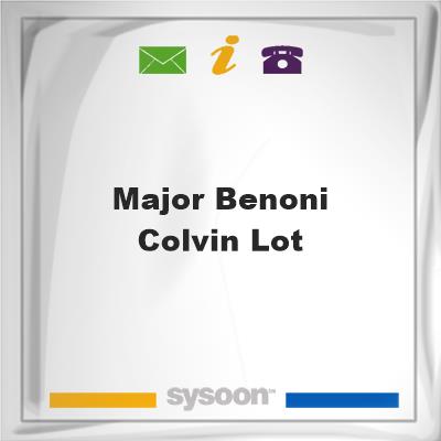 Major Benoni Colvin LotMajor Benoni Colvin Lot on Sysoon