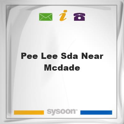 Pee Lee SDA near McDadePee Lee SDA near McDade on Sysoon