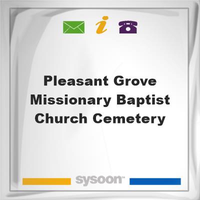 Pleasant Grove Missionary Baptist Church Cemetery, Pleasant Grove Missionary Baptist Church Cemetery