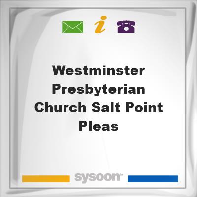 Westminster Presbyterian Church, Salt Point, Pleas, Westminster Presbyterian Church, Salt Point, Pleas