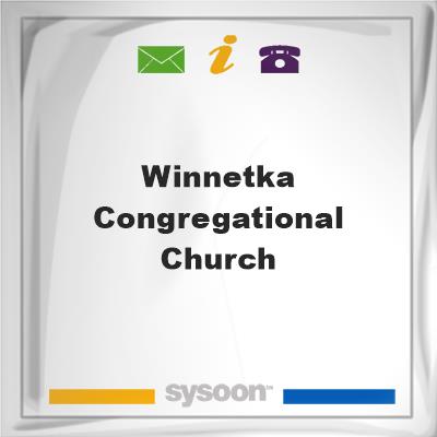 Winnetka Congregational Church, Winnetka Congregational Church