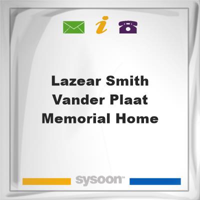 Lazear-Smith & Vander Plaat Memorial HomeLazear-Smith & Vander Plaat Memorial Home on Sysoon