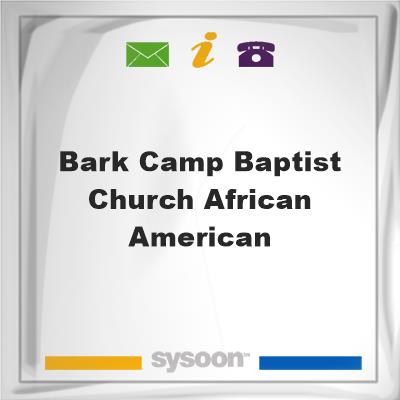 Bark Camp Baptist Church-African American, Bark Camp Baptist Church-African American