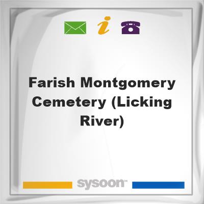 Farish Montgomery Cemetery (Licking River), Farish Montgomery Cemetery (Licking River)