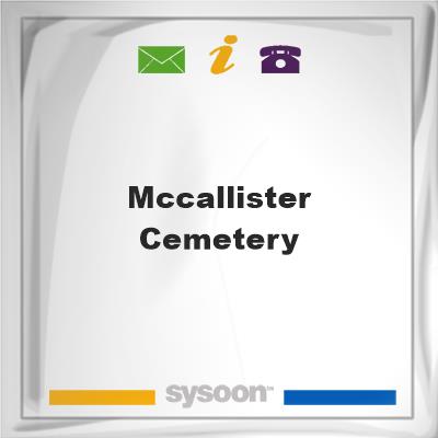 McCallister Cemetery, McCallister Cemetery