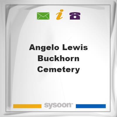 Angelo Lewis Buckhorn CemeteryAngelo Lewis Buckhorn Cemetery on Sysoon